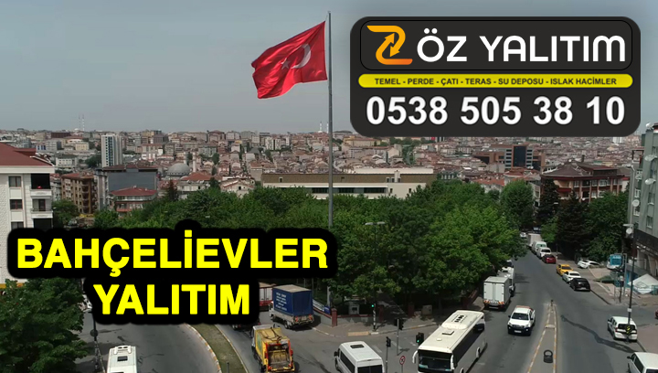 İstanbul Bahçelievler Yalıtım